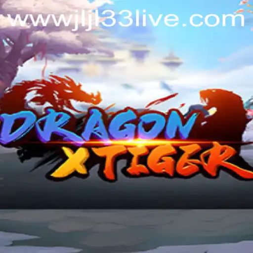 Exploring the Thrills of DragonXTiger and the Popularity of JLJL33 Live