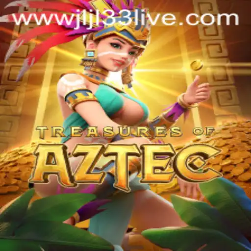 Exploring Treasures of Aztec: Unveiling the Adventure with JLJL33 Live